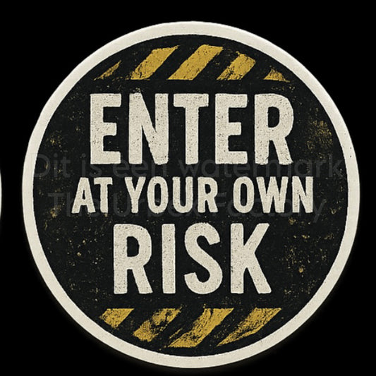 zEnter At Own Risk - Sticker