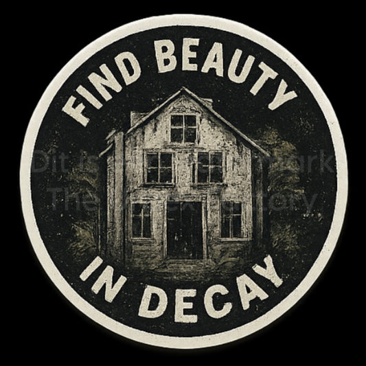Find Beauty in Decay - Sticker
